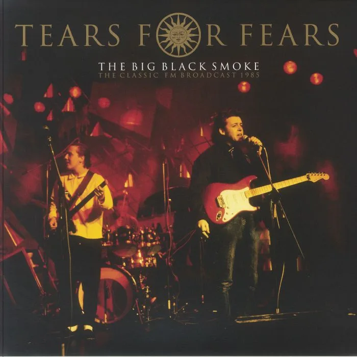 TEARS FOR FEARS — The Big Black Smoke