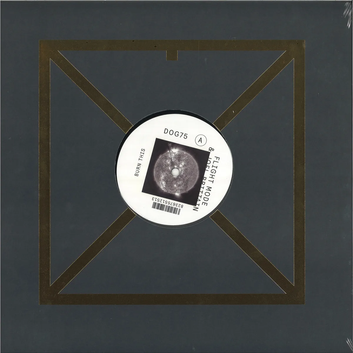 Back cover — Flight Mode & Joel Brittain — Burn This EP (Inc. Medlar Remix)