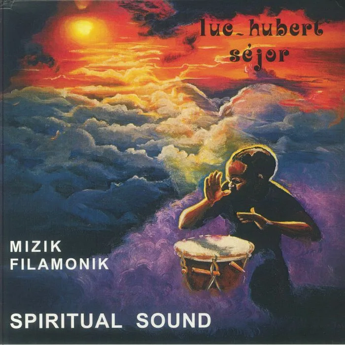 Luc Hubert SEJOR — Mizik Filamonik Spiritual Sound (reissue)