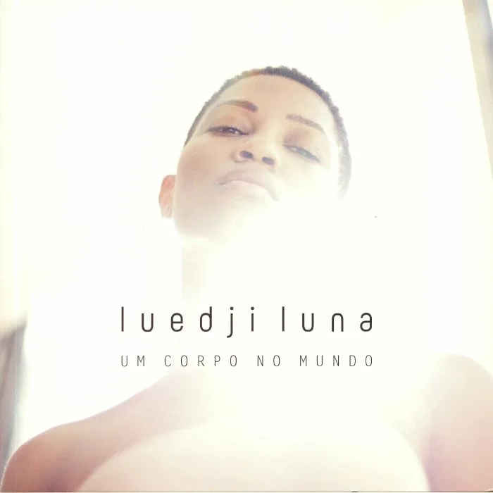Luedji LUNA — Um Corpo No Mundo (Special Edition)