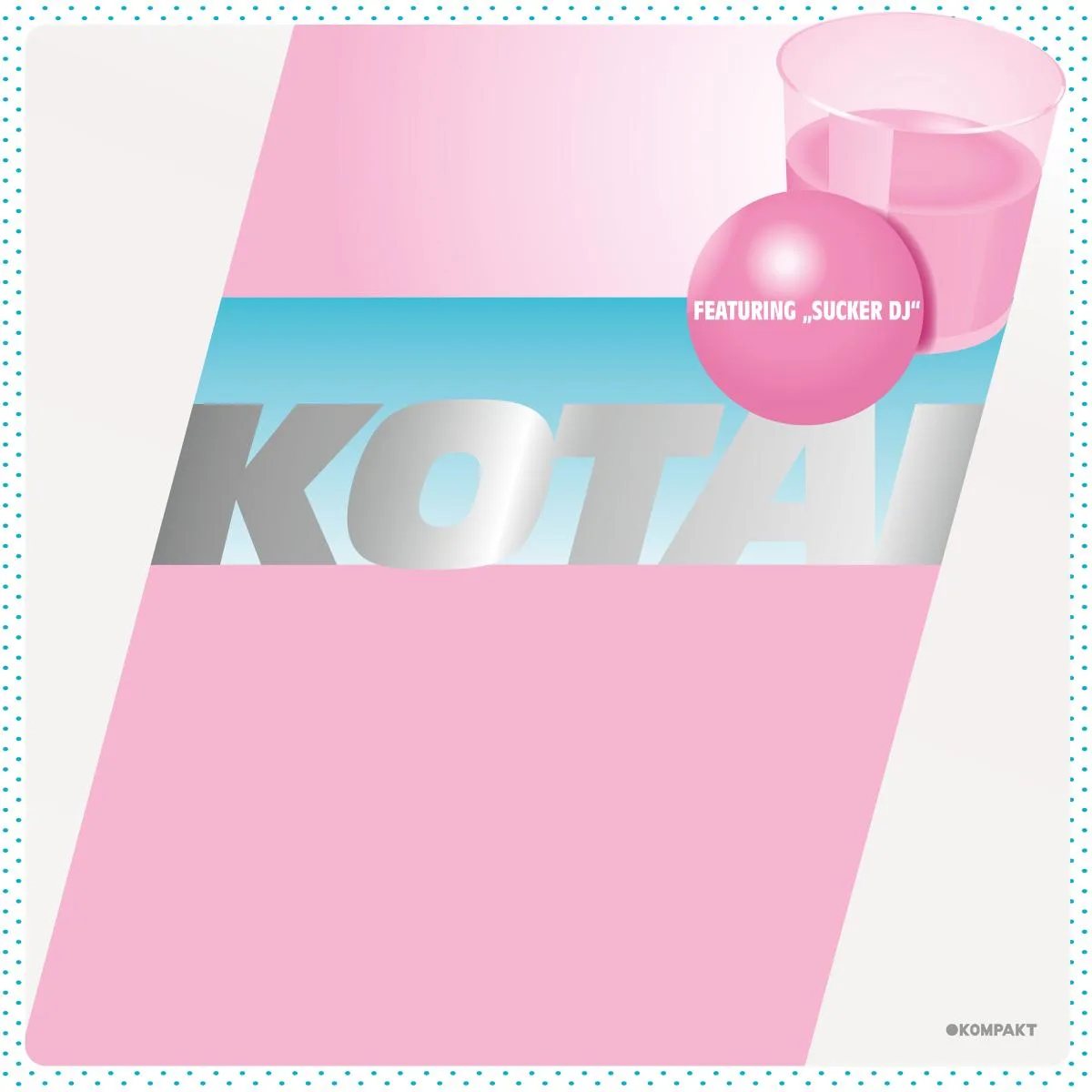 Kotai — Sucker DJ