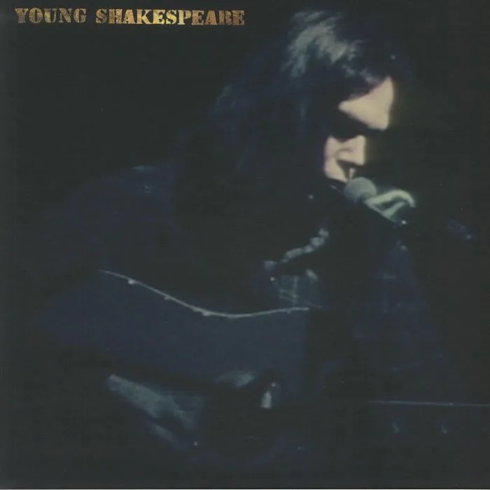 Neil YOUNG — Young Shakespeare (Deluxe Edition)