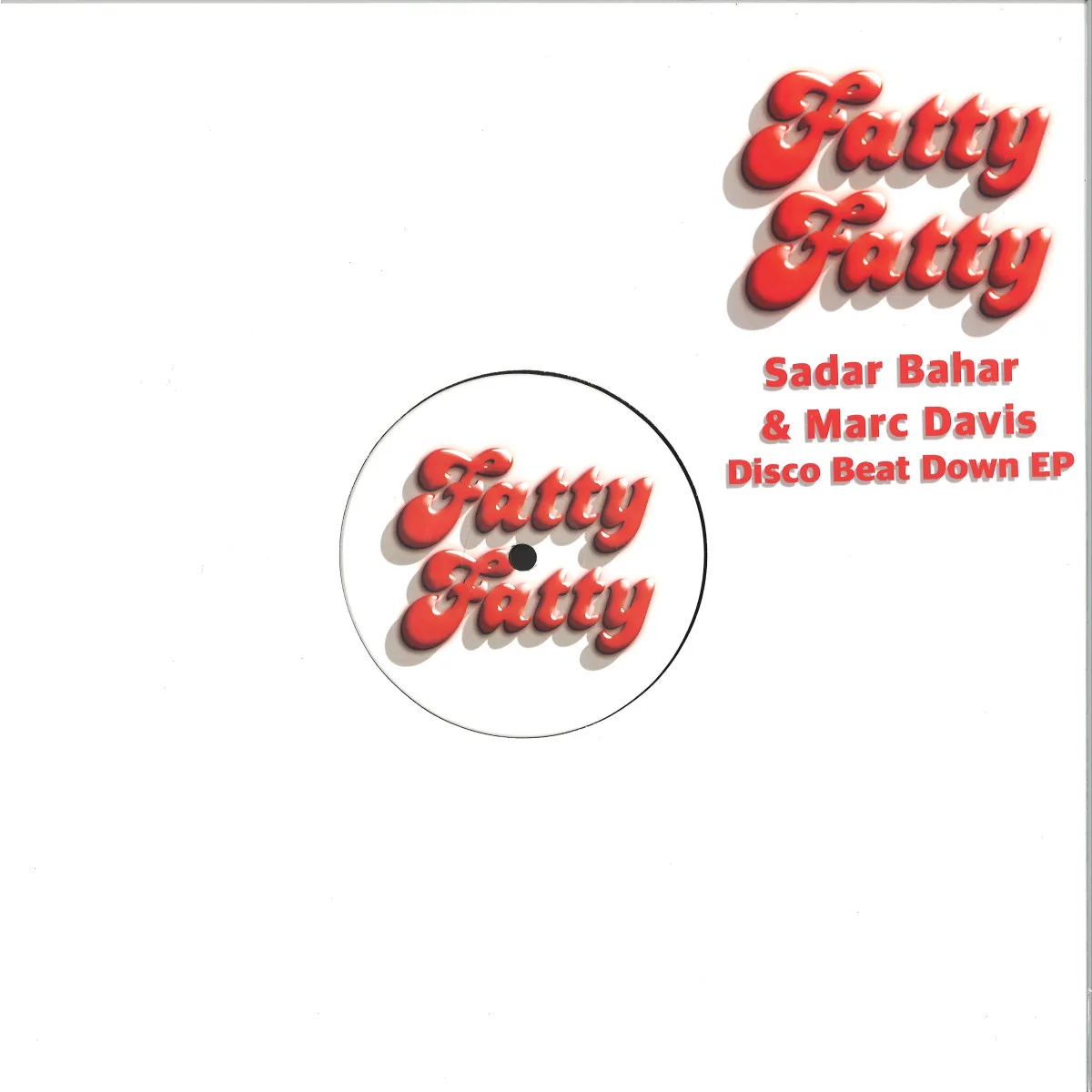 Sadar Bahar&Marc Davis — DISCO BEAT DOWN EP