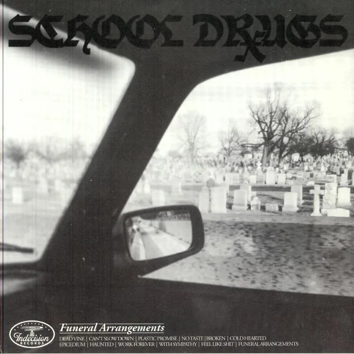 Обратная сторона обложки — SCHOOL DRUGS — Funeral Arrangements