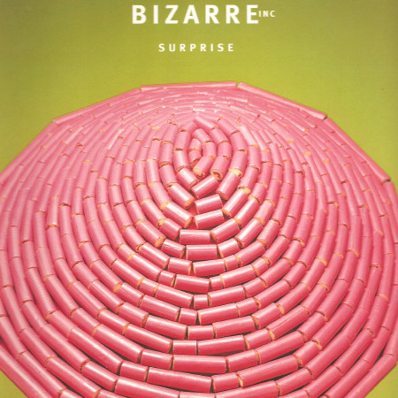 Bizarre Inc — Surprise