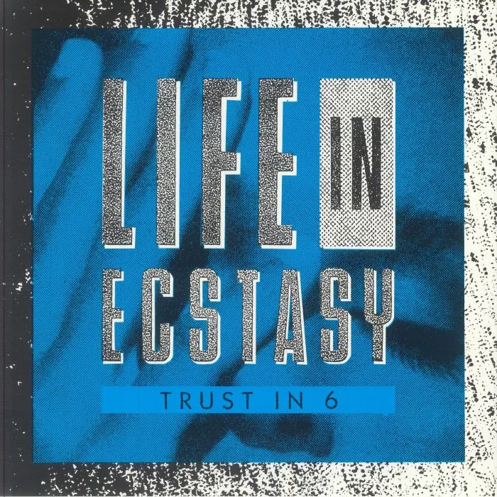 Front cover — TRUST IN 6 — Life In Ecstasy