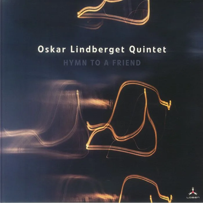 OSKAR LINDBERGET QUINTET — Hymn To A Friend