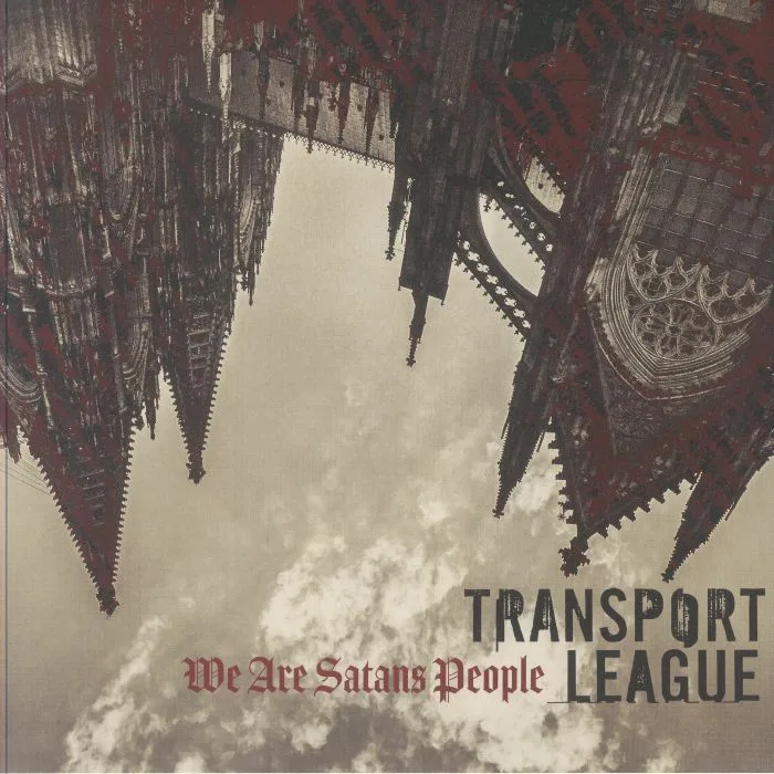 TRANSPORT LEAGUE — We Are Satans People (Record Store Day Black Friday RSD 2024)