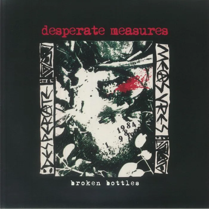 DESPERATE MEASURES — Broken Bottles