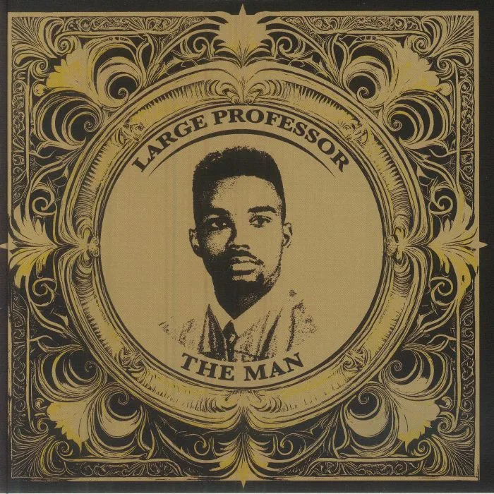 LARGE PROFESSOR — The Man