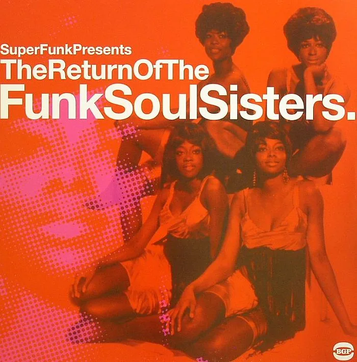 VARIOUS — The Return Of The Funk Soul Sisters