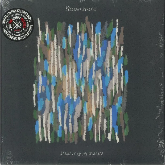 KEROSENE HEIGHTS — Blame It On The Weather