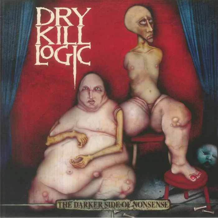 DRY KILL LOGIC — The Darker Side Of Nonsense (25th Anniversary Edition)