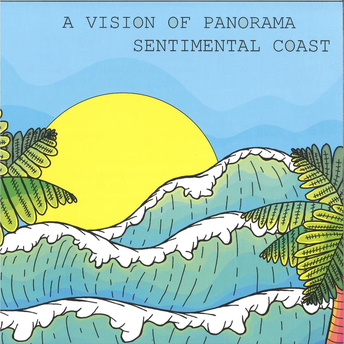 A Vision Of Panorama — Sentimental Coast EP