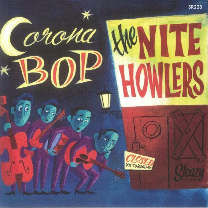 The NITE HOWLERS — Corona Bop