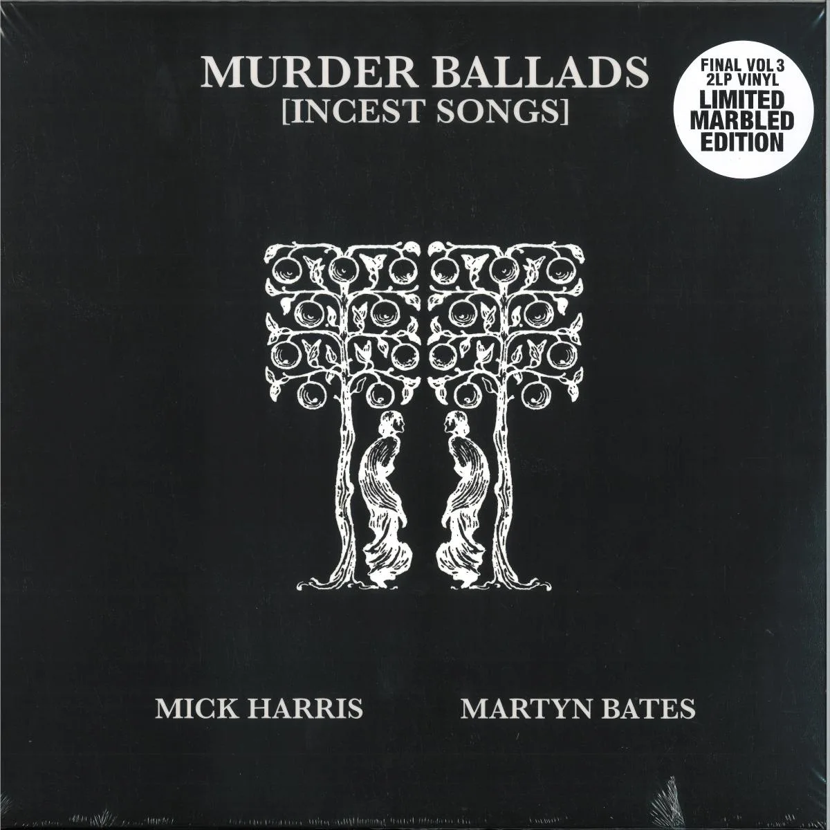 Mick Harris / Martyn Bates — Murder Ballads [Incest Songs] LP 2x12"