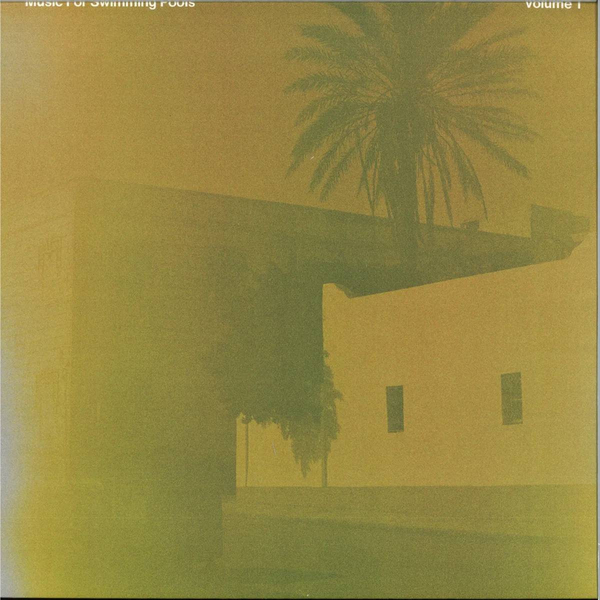 Лицевая сторона обложки — Various — Music For Swimming Pools Volume 1 LP