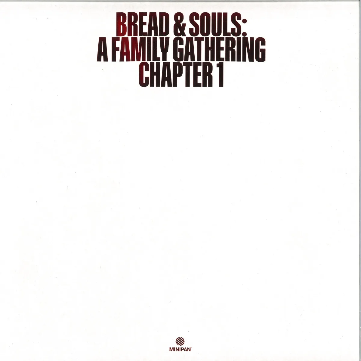 Bread & Souls — A Family Gathering: Chapter 1