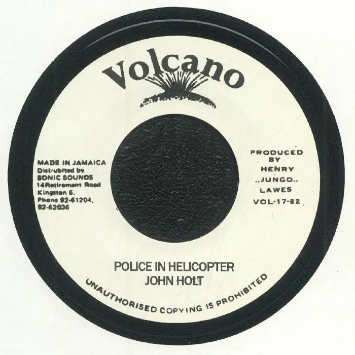 John HOLT / ROOTS RADICS BAND — Police In Helicopter