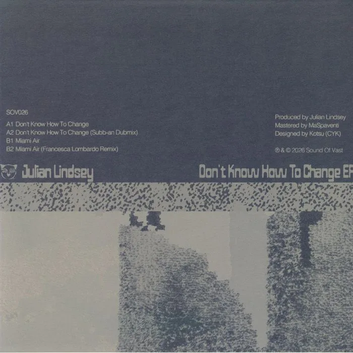 Обратная сторона обложки — JULIAN LINDSEY — DON’T KNOW HOW TO CHANGE EP