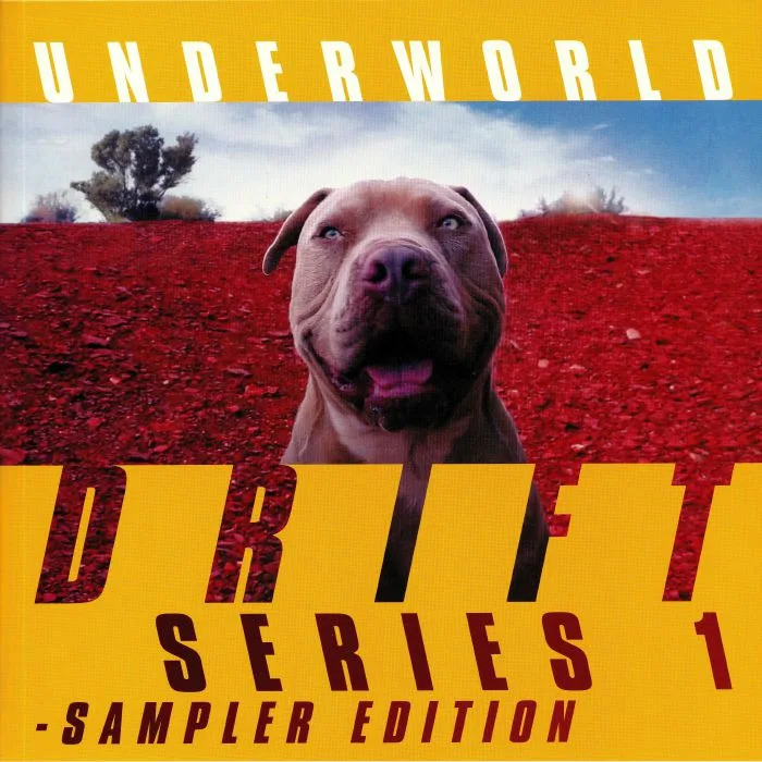 Front cover — UNDERWORLD — Drift Series 1: Sampler Edition