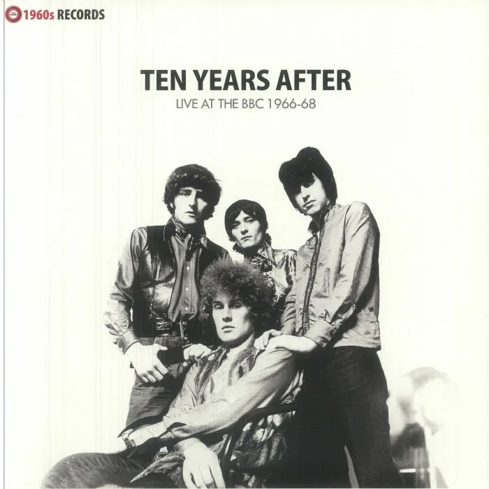 TEN YEARS AFTER — Live At The BBC 1966-1968