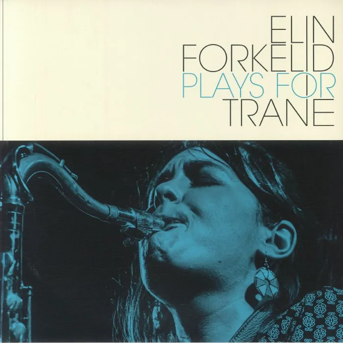 Лицевая сторона обложки — Elin FORKELID — Plays For Trane