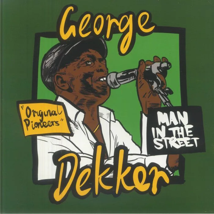 George DEKKER — Man In The Street