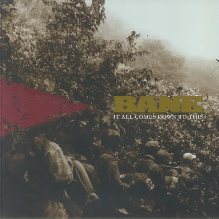 BANE — It All Comes Down To This (remastered)
