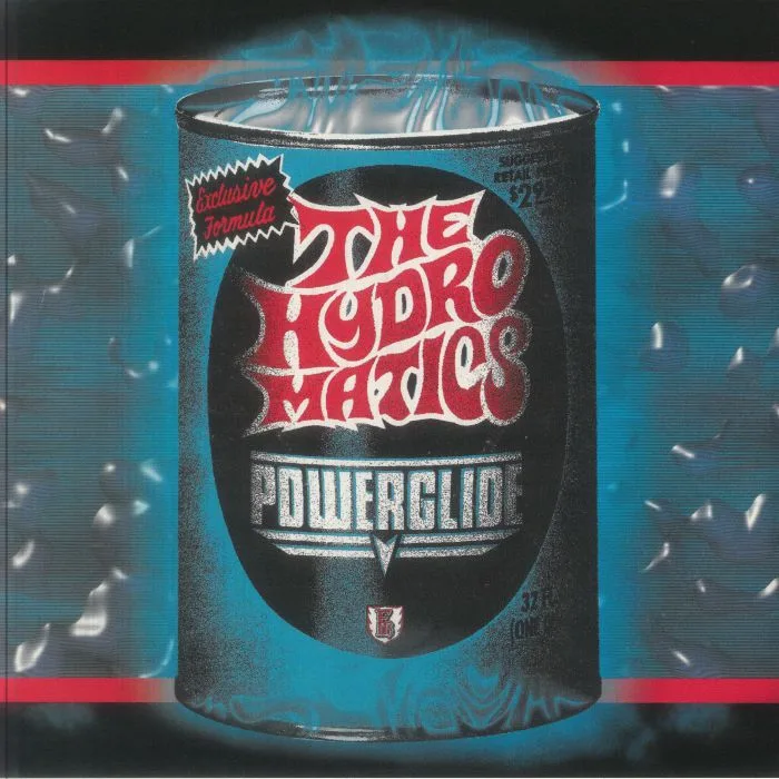 The HYDROMATICS — Powerglide (reissue)