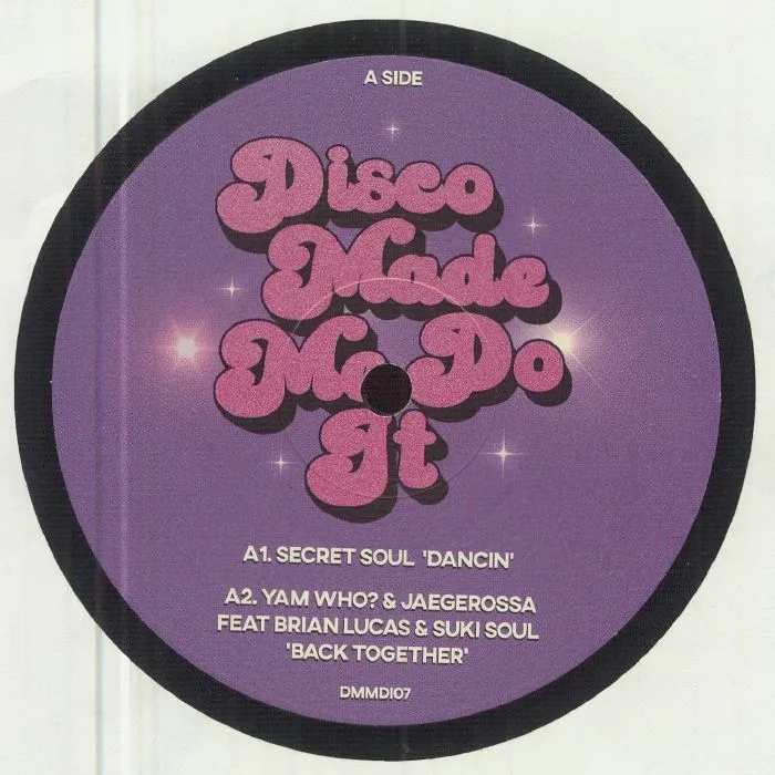 Front cover — SECRET SOUL / YAM WHO? / JAEGEROSSA / DANNY KANE — Disco Made Me Do It Volume 7