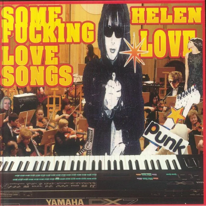 Helen LOVE — Some Fucking Love Songs