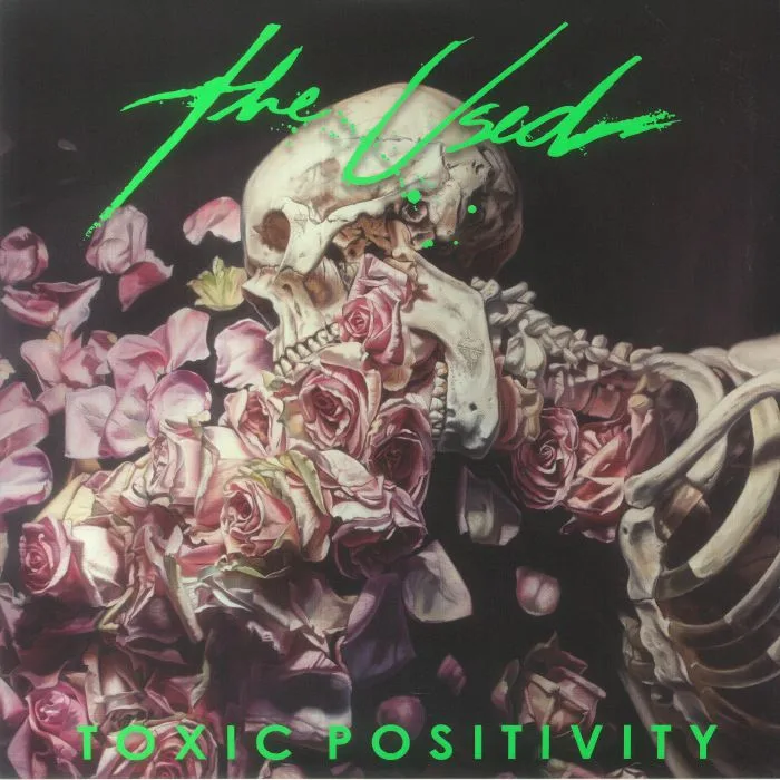 The USED — Toxic Positivity