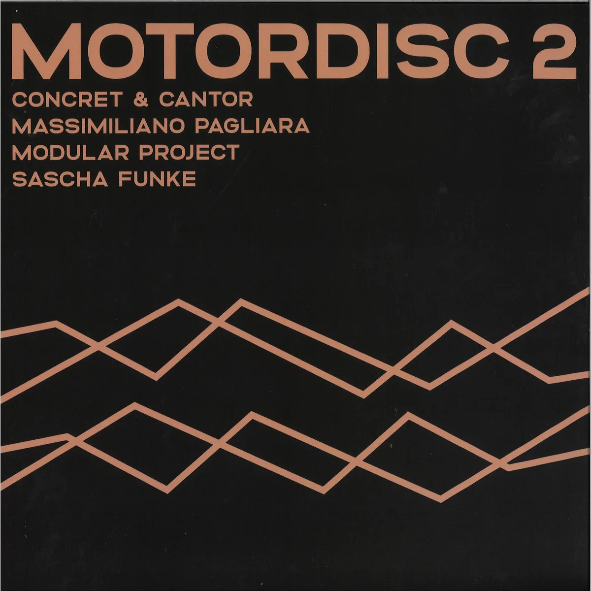 Sascha Funke/Modular Project/Massimiliano Pagliara/Concret&Cantor — Motordisc 2
