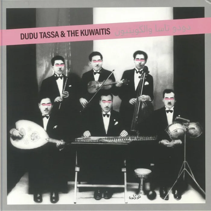 Dudu TASSA / THE KUWAITIS — Dudu Tassa & The Kuwaitis