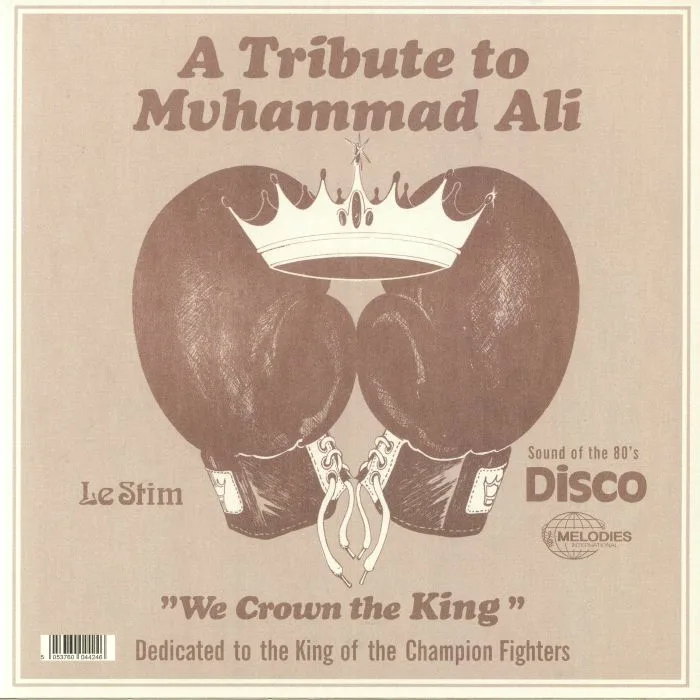 Обратная сторона обложки — LE STIM — A Tribute To Muhammad Ali (We Crown The King) (reissue)