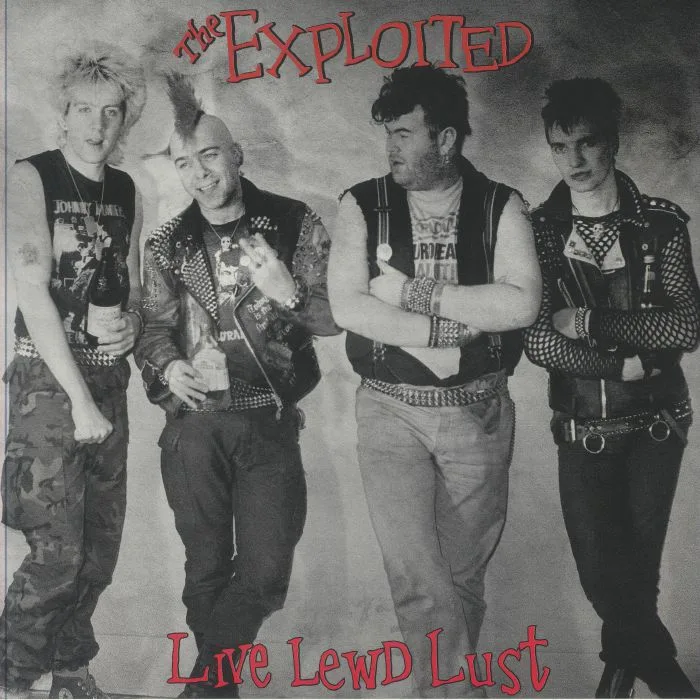 The EXPLOITED — Live Lewd Lust (reissue)