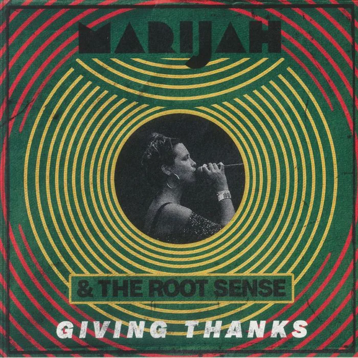 MARIJAH & THE ROOT SENSE — Giving Thanks