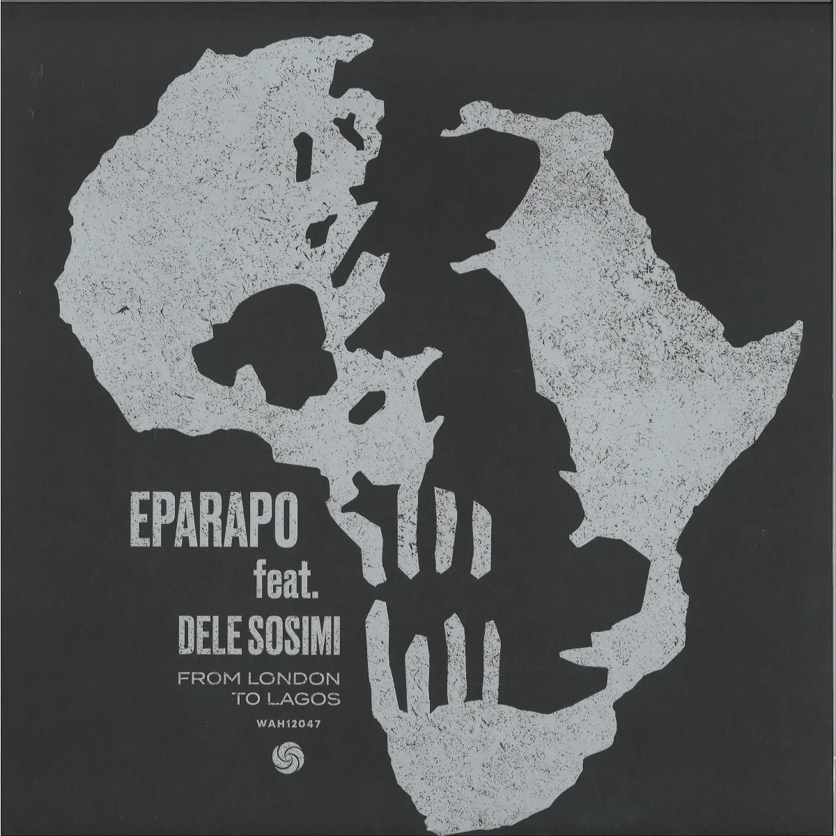 Eparapo — From London To Lagos (Remixes) [feat. Dele Sosimi]