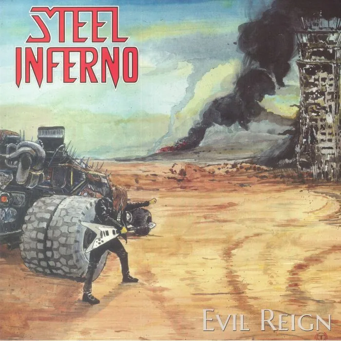 STEEL INFERNO — Evil Reign
