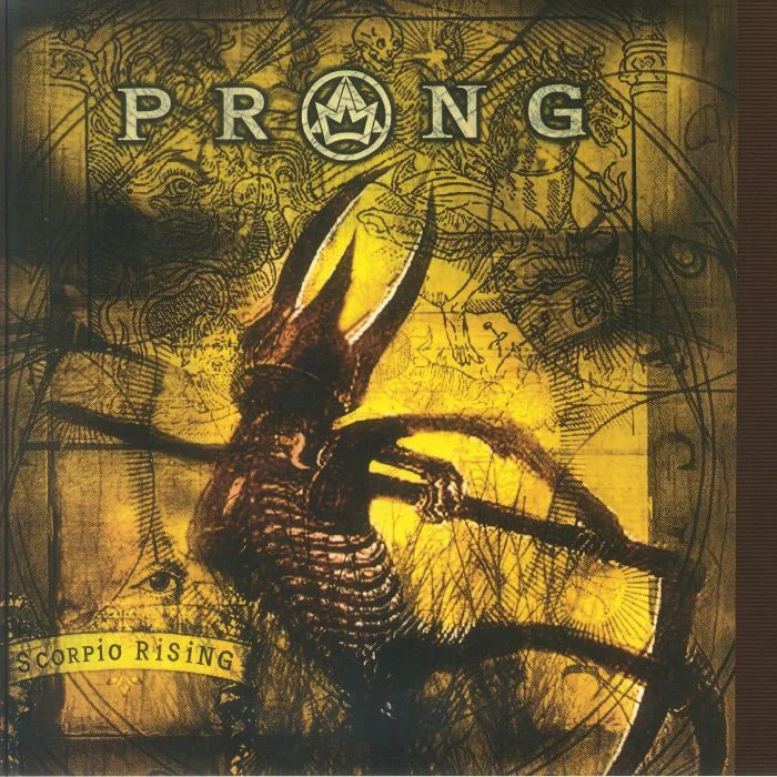 PRONG — Scorpio Rising