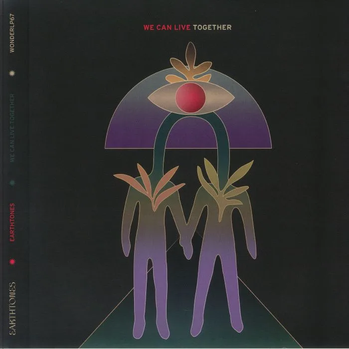 EARTHTONES — We Can Live Together
