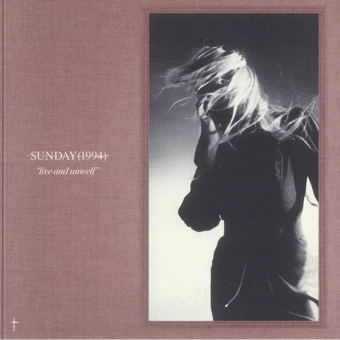 Front cover — SUNDAY 1994 — Live & Unwell (Record Store Day RSD 2026)