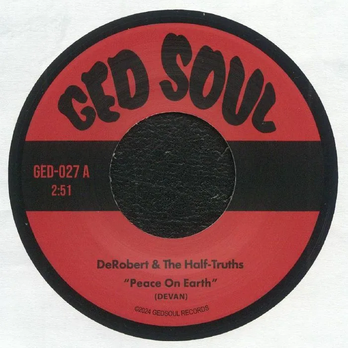 DeROBERT & THE HALF TRUTHS — Peace On Earth