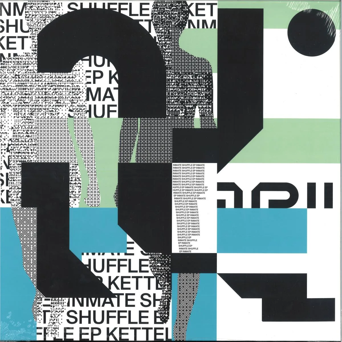 Kettel — Inmate Shuffle EP