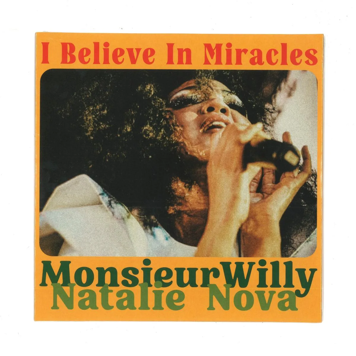 MONSIEURWILLY & NATALIE NOVA — I BELIEVE IN MIRACLES