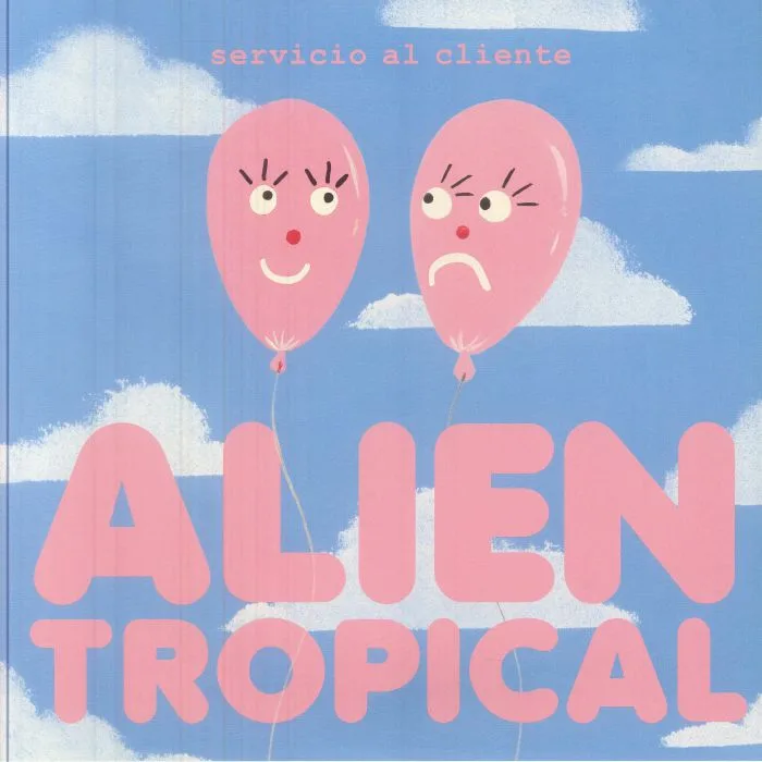 Лицевая сторона обложки — SERVICIO AL CLIENTE — Alien Tropical