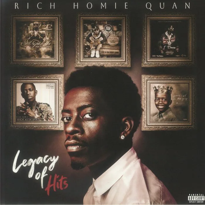 RICH HOMIE QUAN — Legacy Of Hits