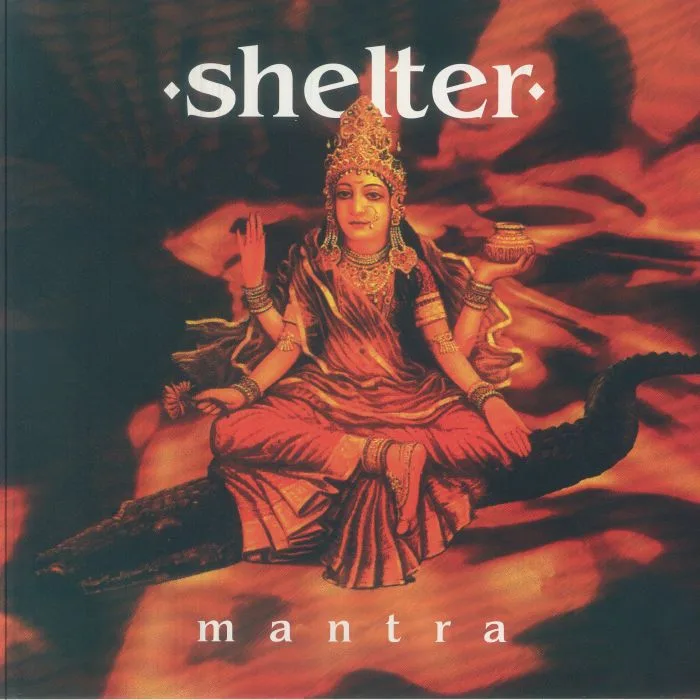 SHELTER — Mantra (30th Anniversary Edition)