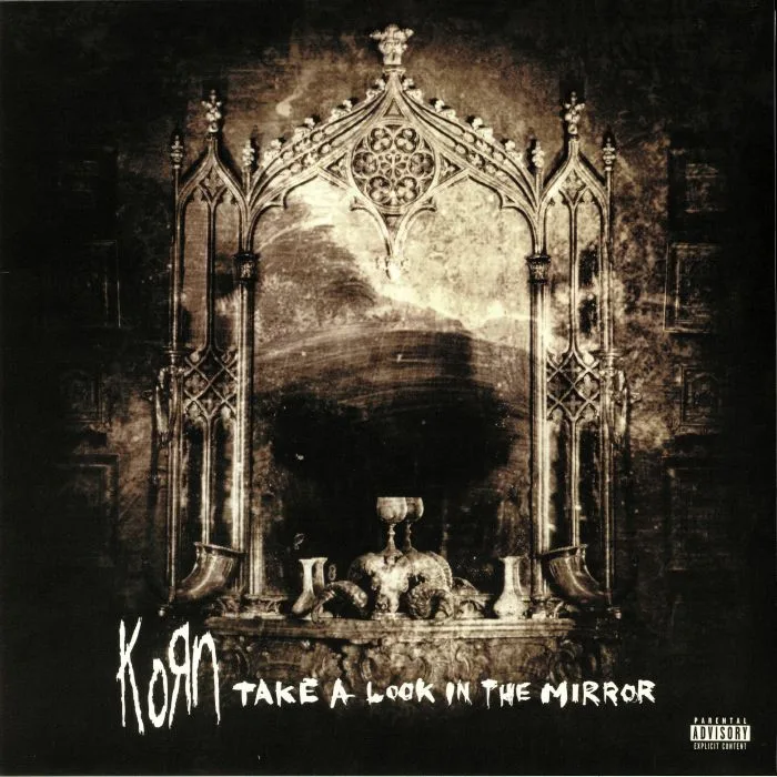 KORN — Take A Look In The Mirror (reissue)